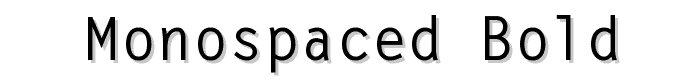 Monospaced Bold font